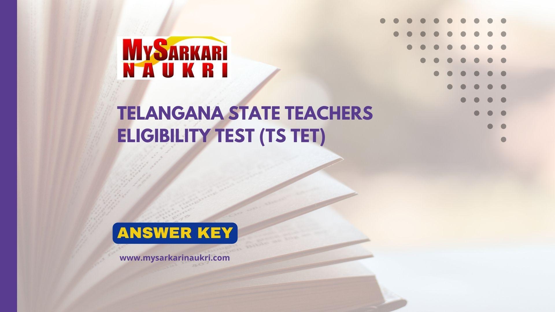 TS TET Answer Key