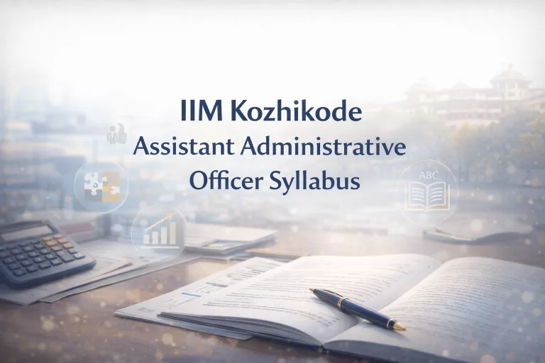 IIM Kozhikode Assistant Administrative Officer Syllabus